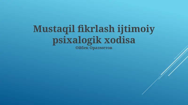 Mustaqil fikrlash ijtimoiy psixalogik xodisa