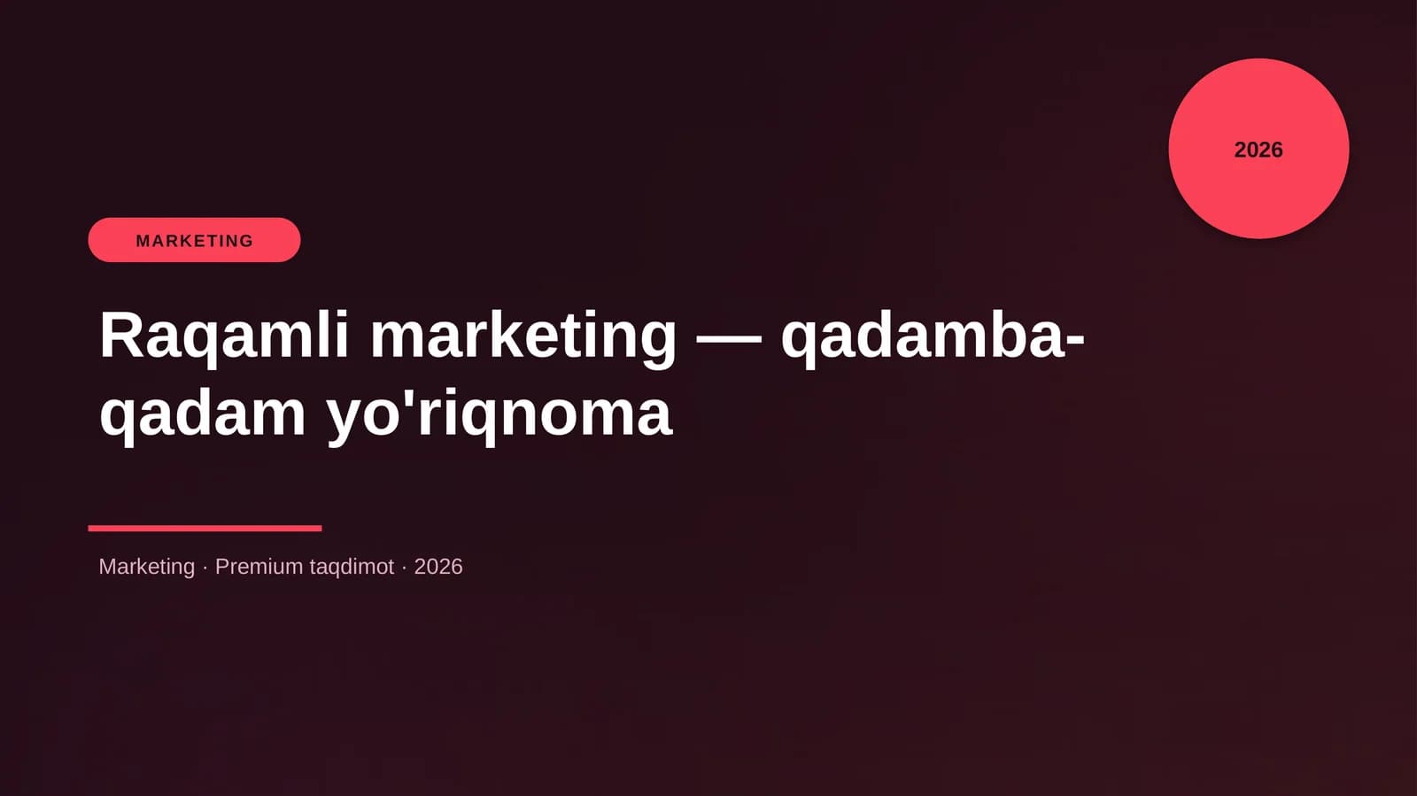 Raqamli marketing — qadamba-qadam yo'riqnoma