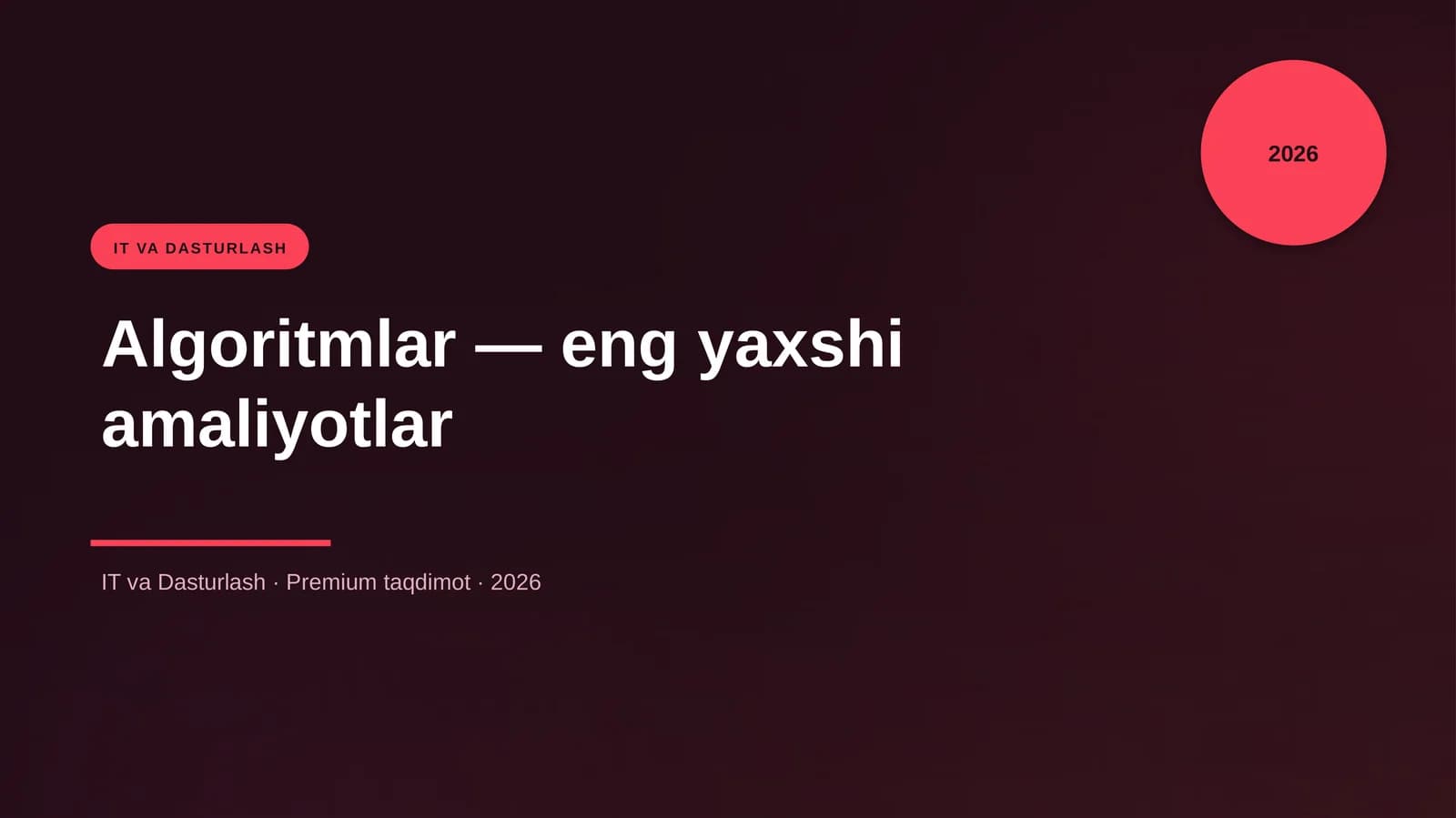 Algoritmlar — eng yaxshi amaliyotlar