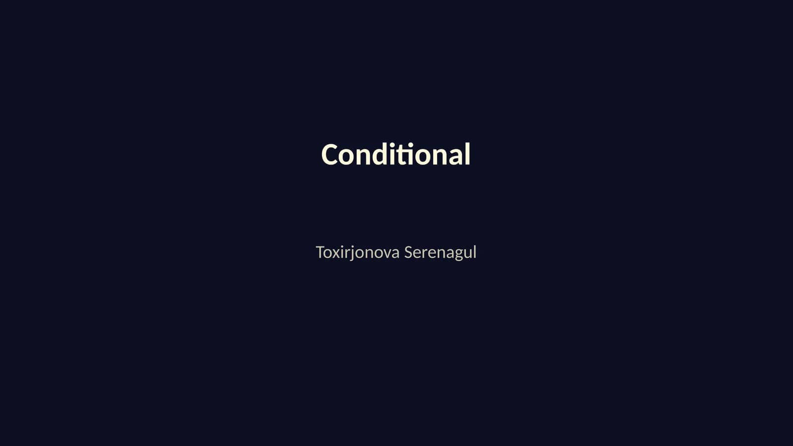 Conditionals