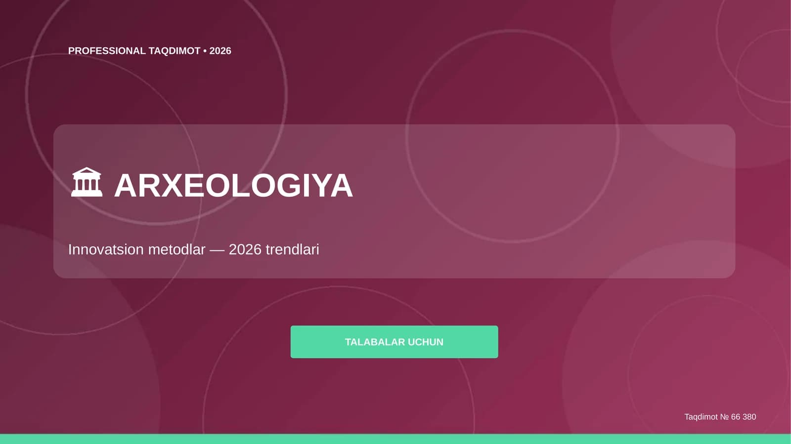 ARXEOLOGIYA: Innovatsion metodlar — 2026 trendlari