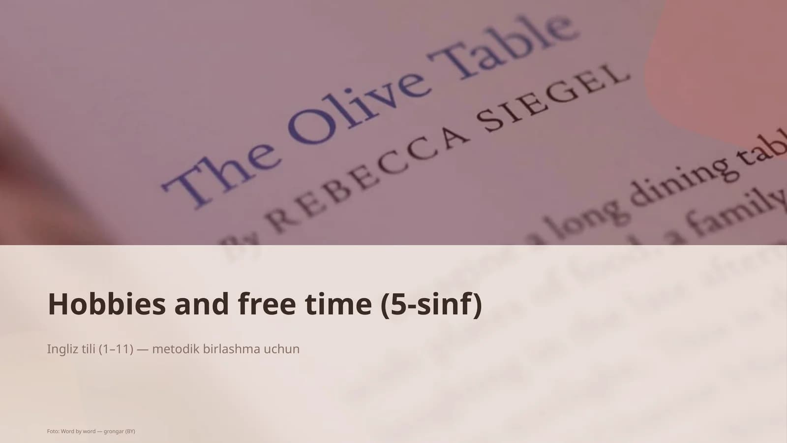 Hobbies and free time (5-sinf)