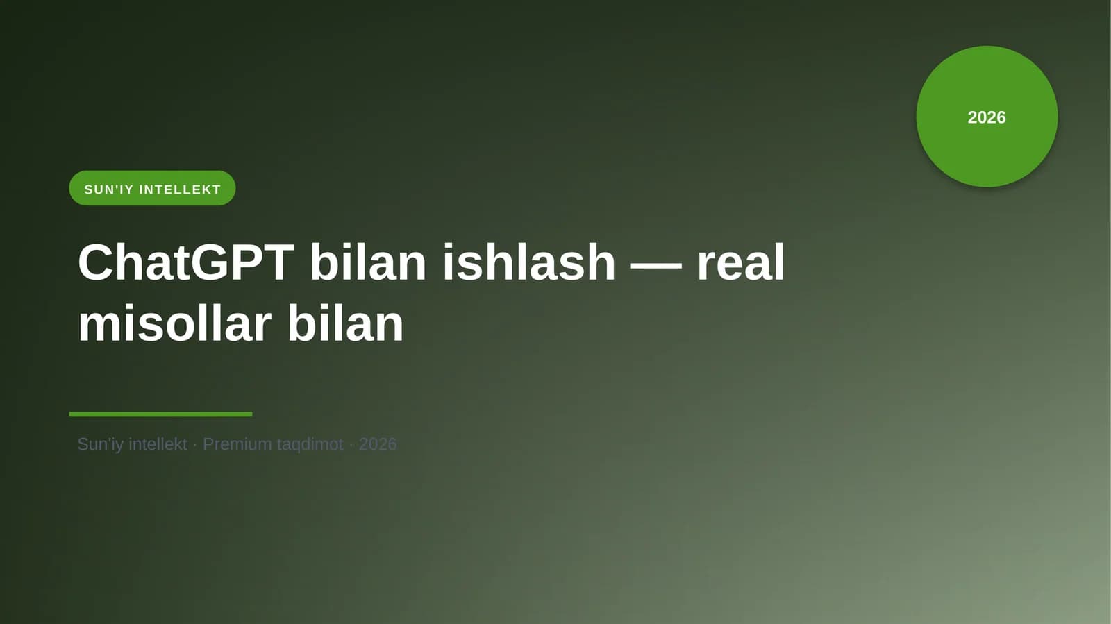 ChatGPT bilan ishlash — real misollar bilan