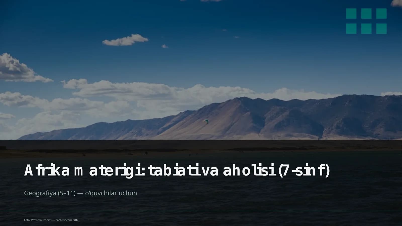 Afrika materigi: tabiati va aholisi (7-sinf)