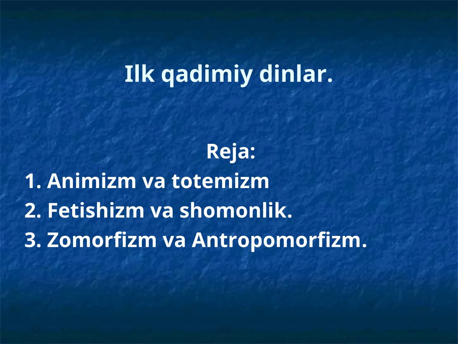 Ilk qadimiy dinlar