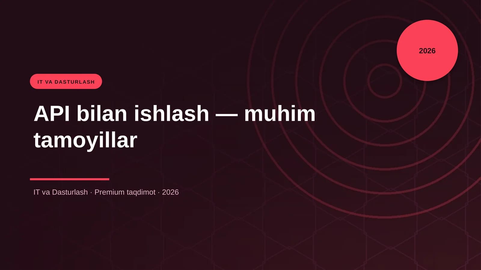 API bilan ishlash — muhim tamoyillar