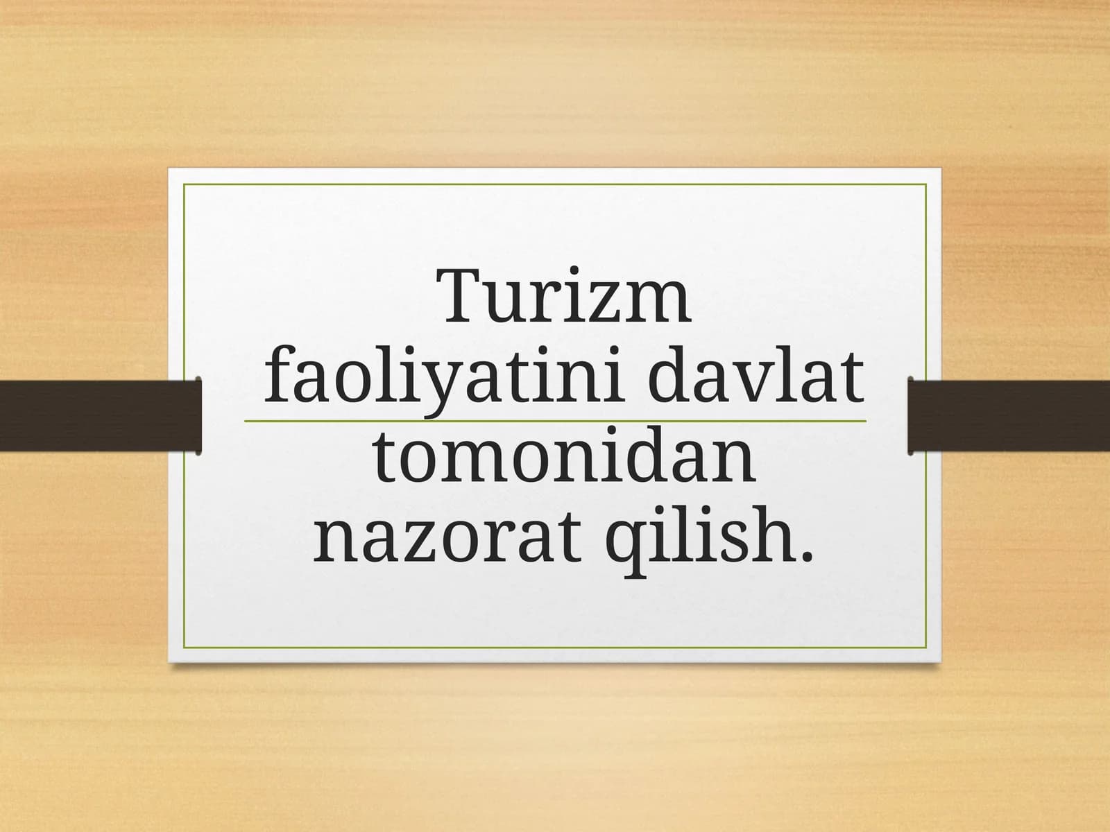 Turizm faoliyatini tartibga solish