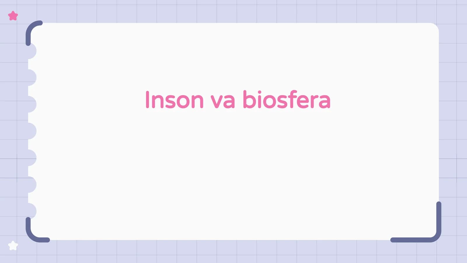 Inson va biosfera