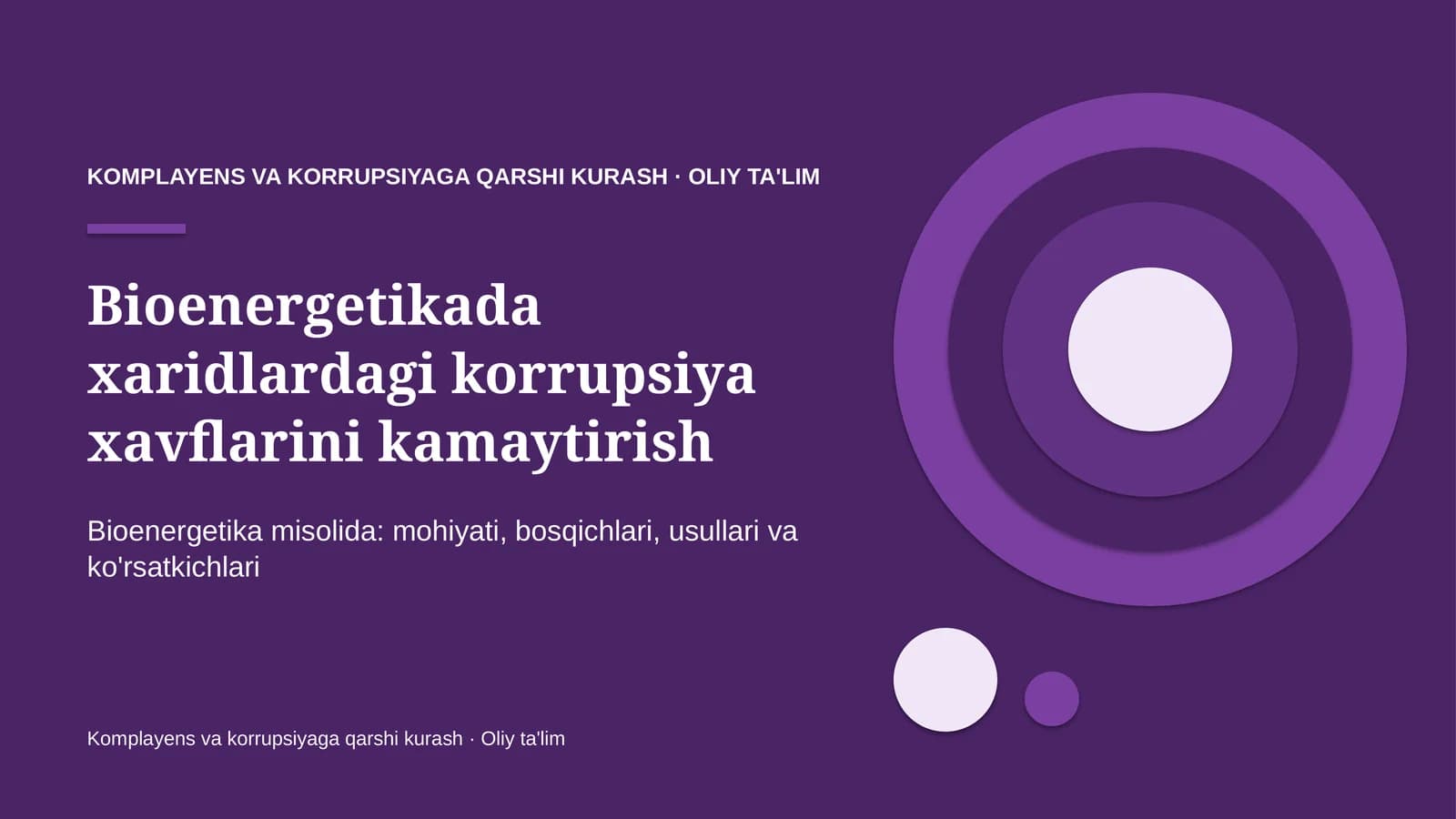 Bioenergetikada xaridlardagi korrupsiya xavflarini kamaytirish