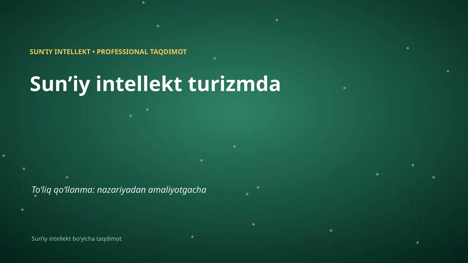 SUNʼIY INTELLEKT • PROFESSIONAL TAQDIMOT