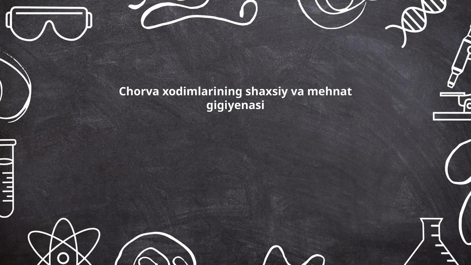 Chorva xodimlarining shaxsiy va mehnat gigiyenasi