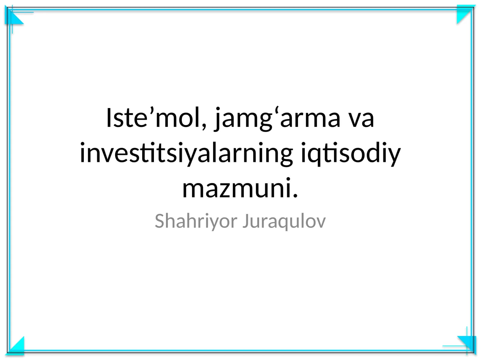 Iste’mol, jamg‘arma va investitsiyalarning iqtisodiy mazmuni