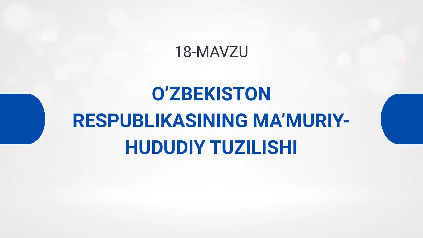 O’ZBEKISTON RESPUBLIKASINING MA’MURIY-HUDUDIY TUZILISHI