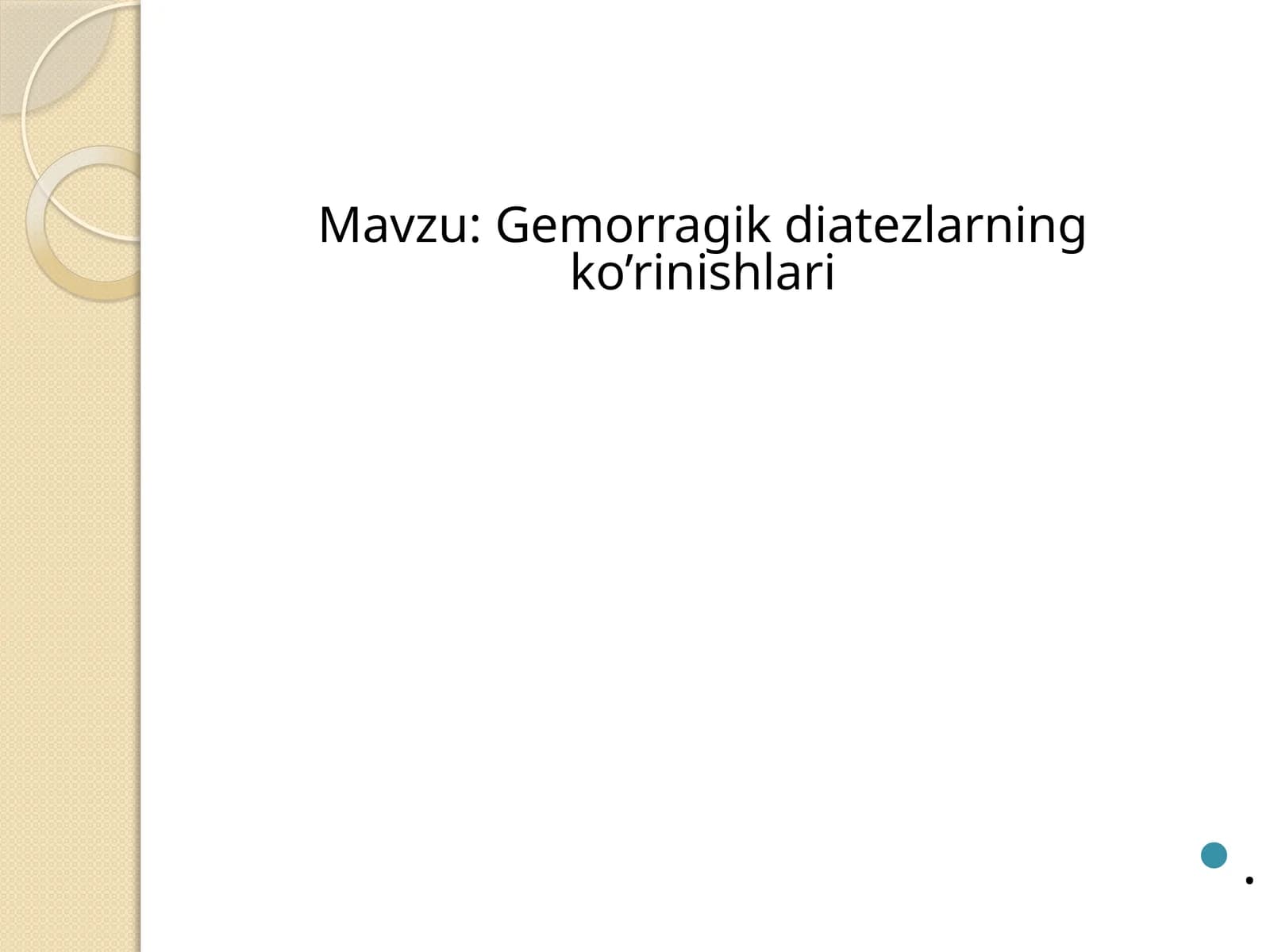Gemorragik diatezlarning ko’rinishlari