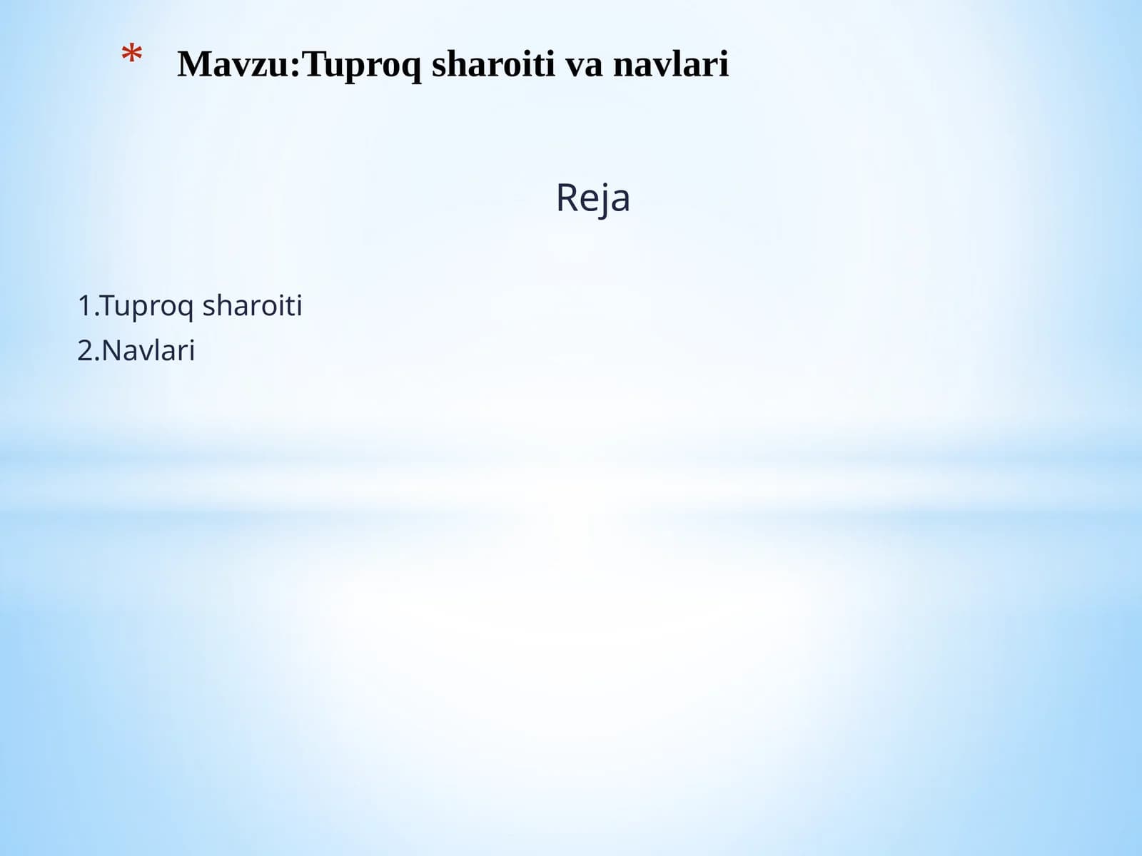 Tuproqsharoiti Navlari