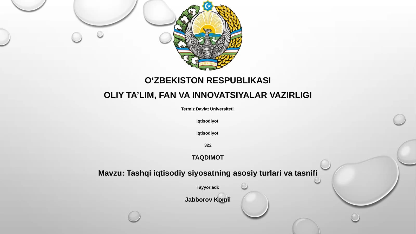 Tashqi iqtisodiy siyosatning asosiy turlari va tasnifi