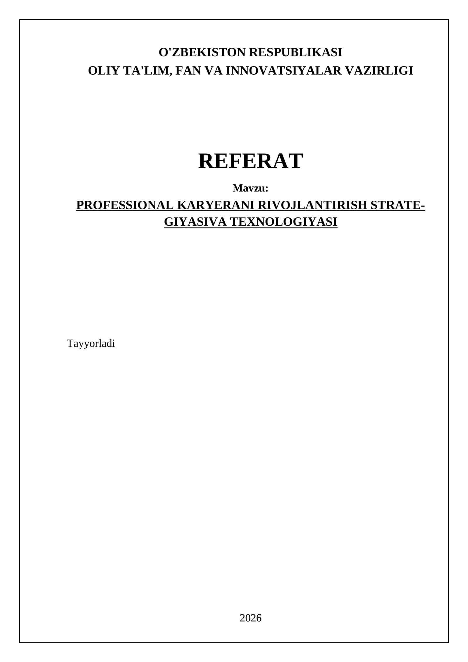 PROFESSIONAL KARYERANI RIVOJLANTIRISH STRATE- GIYASIVA TEXNOLOGIYASI