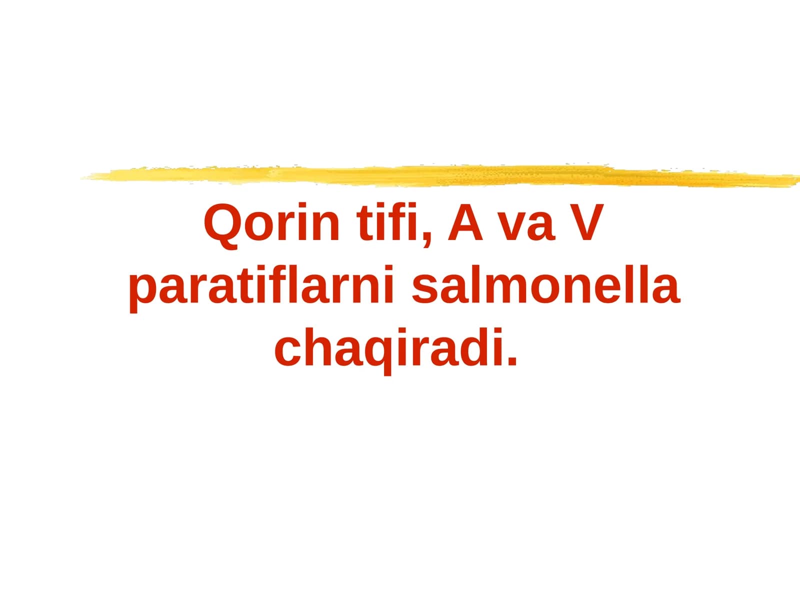 Qorintifi, AvaVparatiflarnisalmonellachaqiradi