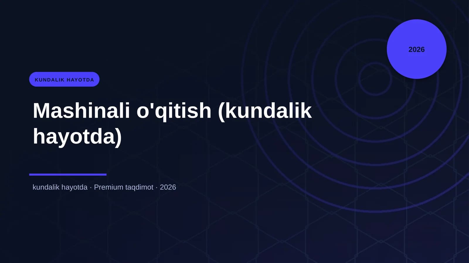 Mashinali o'qitish (kundalik hayotda)