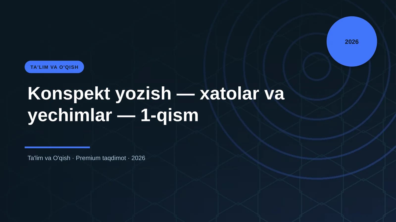 Konspekt yozish - xatolar va yechimlar - 1-qism