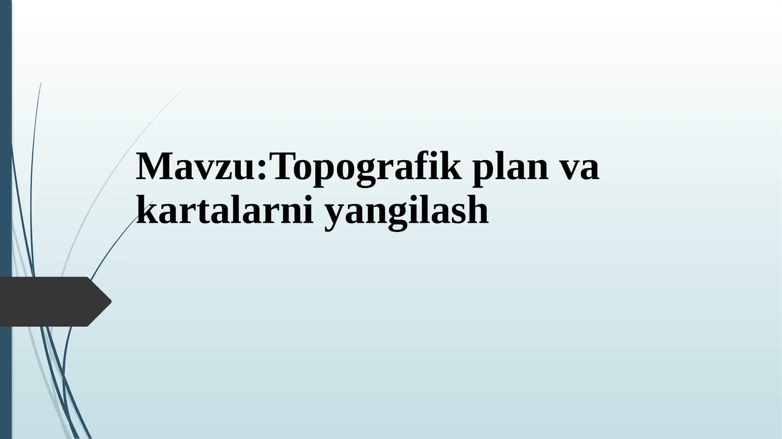 Topografik plan va kartalarni yangilash