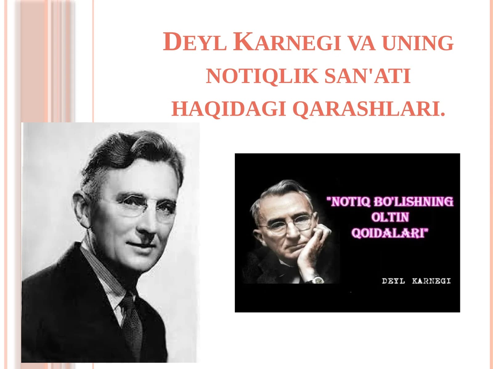 DeylKarnegi va uning notiqliksan'ati haqida qarashlari