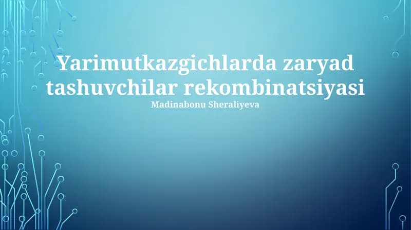 Yarimutkazgichlarda zaryad tashuvchilar rekombinatsiyasi