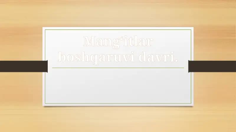 Mang‘itlar boshqaruvi davri