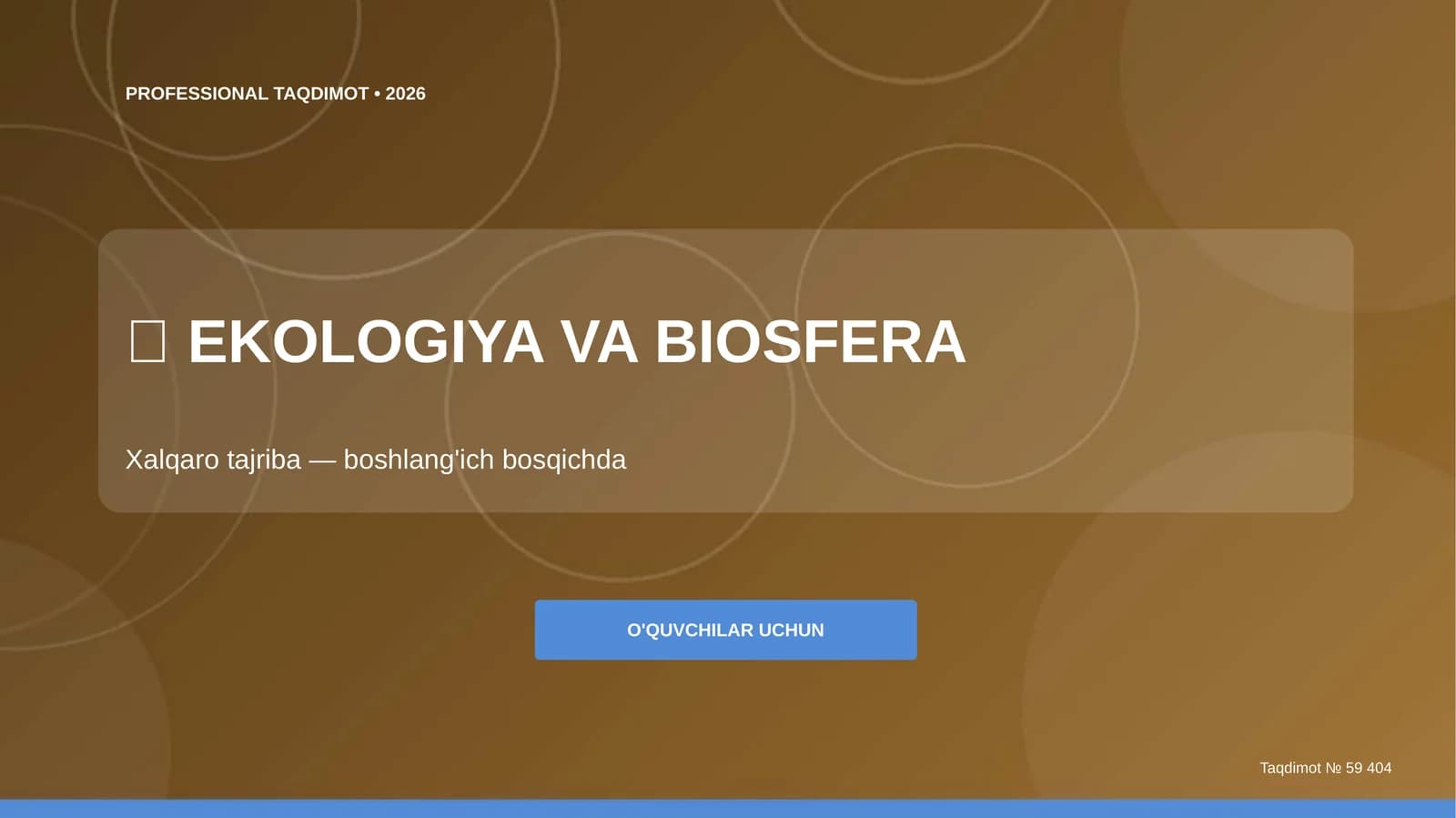 EKOLOGIYA VA BIOSFERA