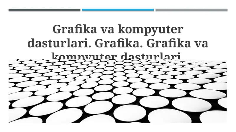 Kompyuter grafikalarini yaratish dasturlari