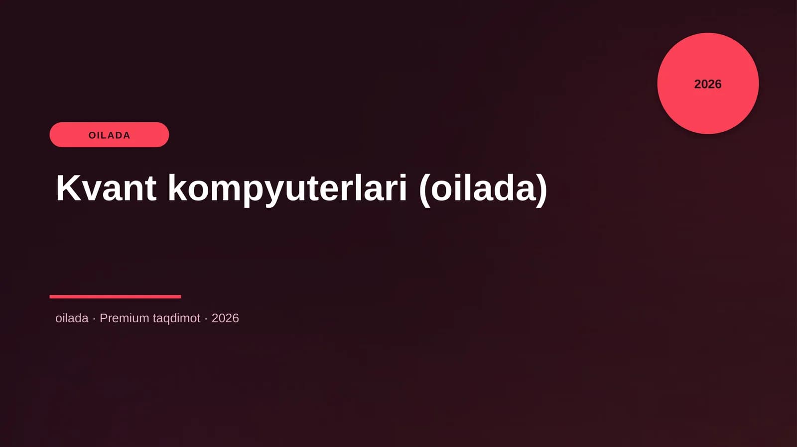 Kvant kompyuterlari (oilada)