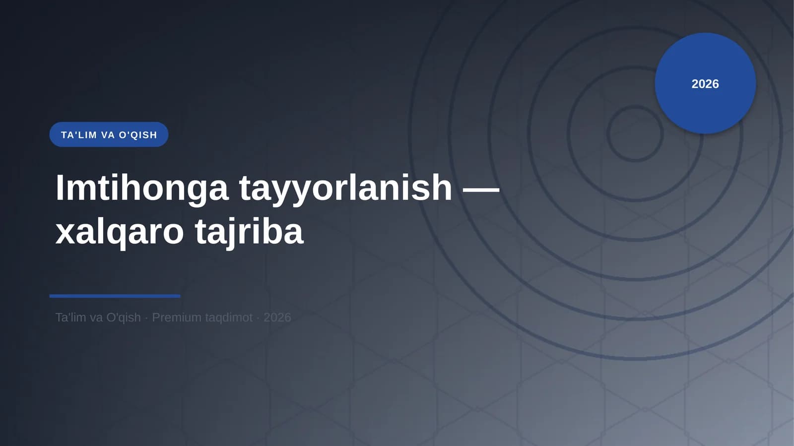 Imtihonga tayyorlanish — xalqaro tajriba