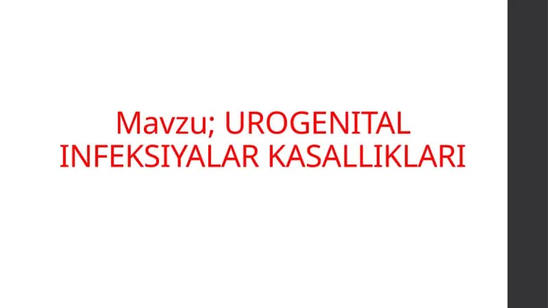 UROGENITAL INFEKSIYALAR KASALLIKLARI