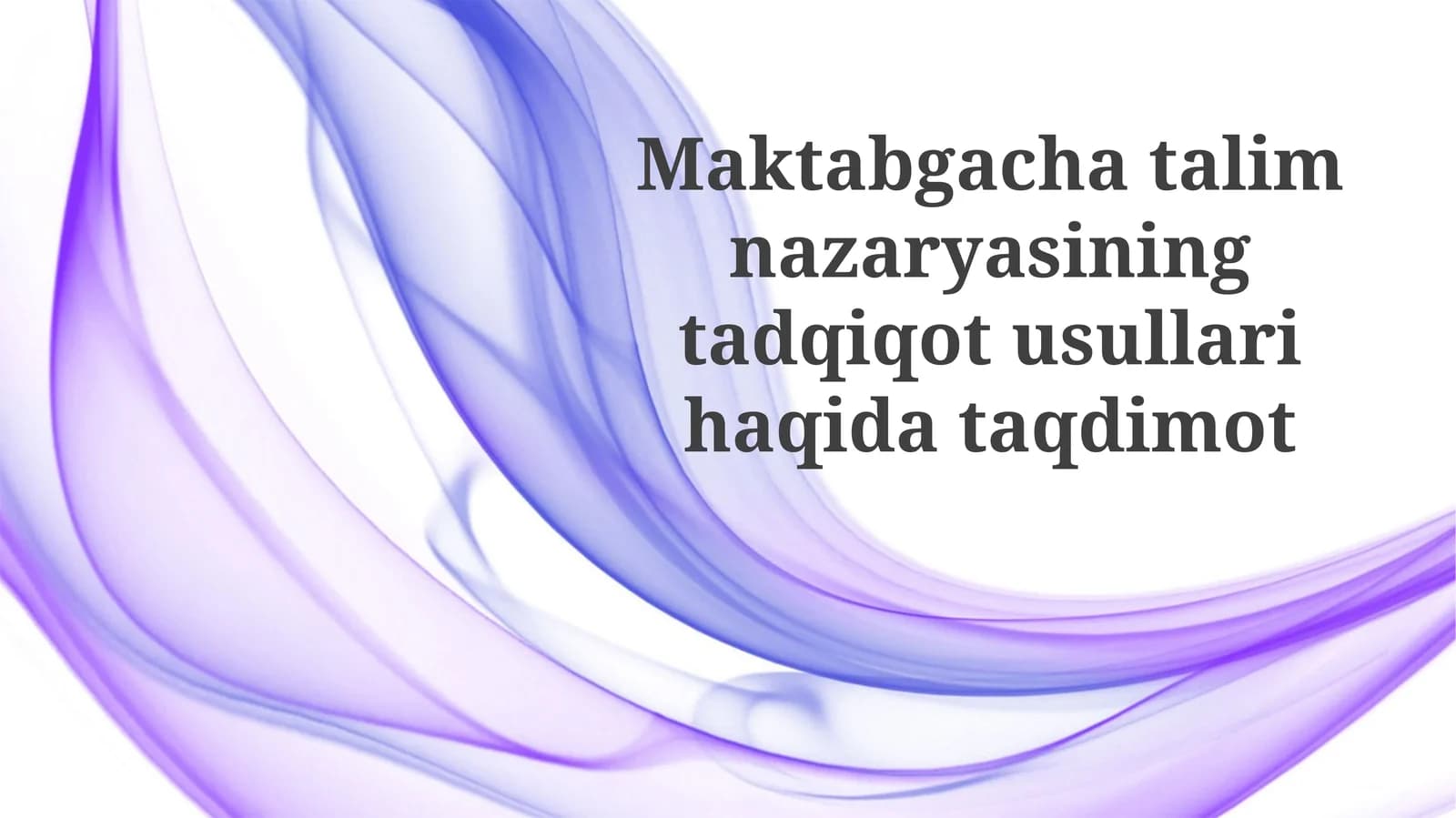 Maktabgacha ta'lim nazariyasida tadqiqot usullari: Asosiy tushunchalar