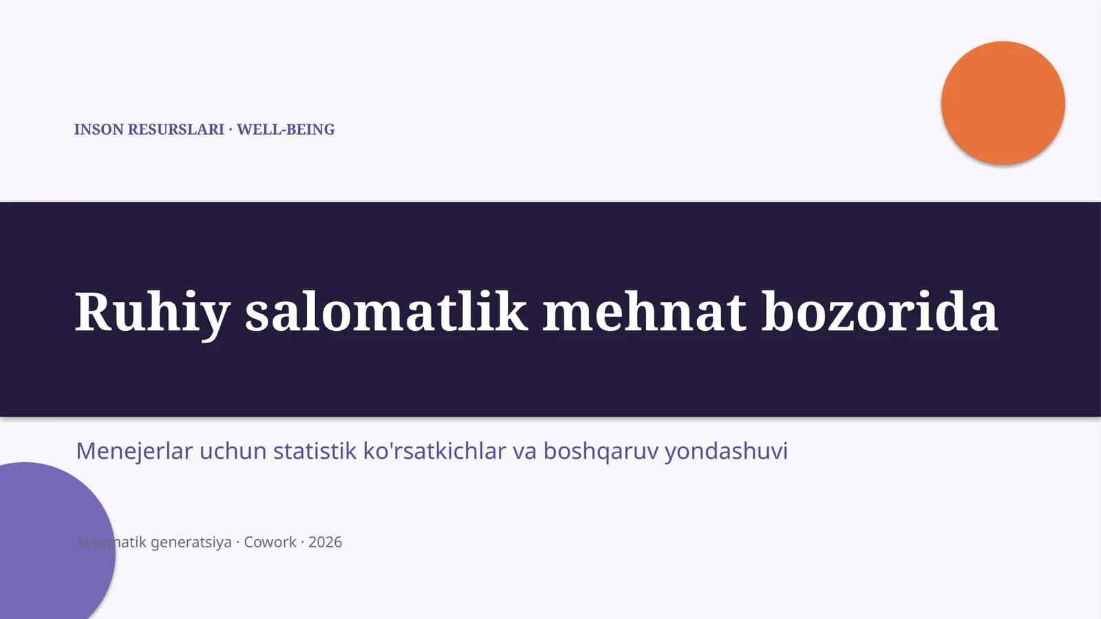 Ruhiy salomatlik mehnat bozorida Menejerlar uchun statistik ko'rsatkichlar va boshqaruv yondashuvi