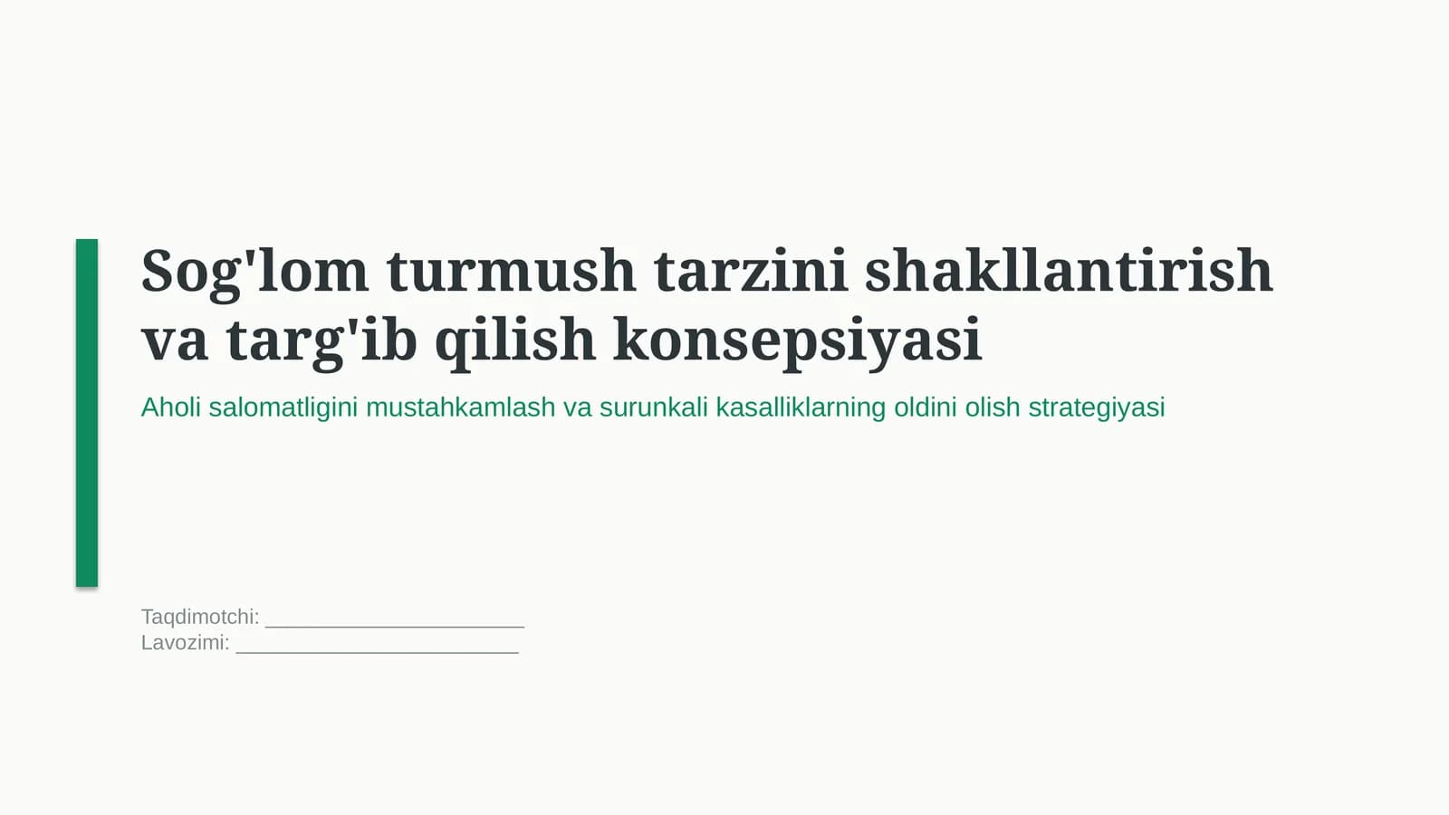 Sog‘lom turmush tarzini shakllantirish va targ‘ib qilish konsepsiyasi | 15 slaydlik taqdimot