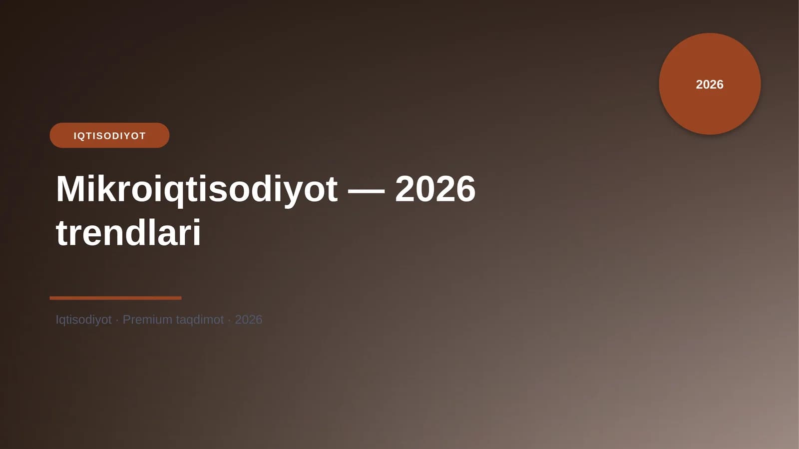Mikroiqtisodiyot — 2026 trendlari