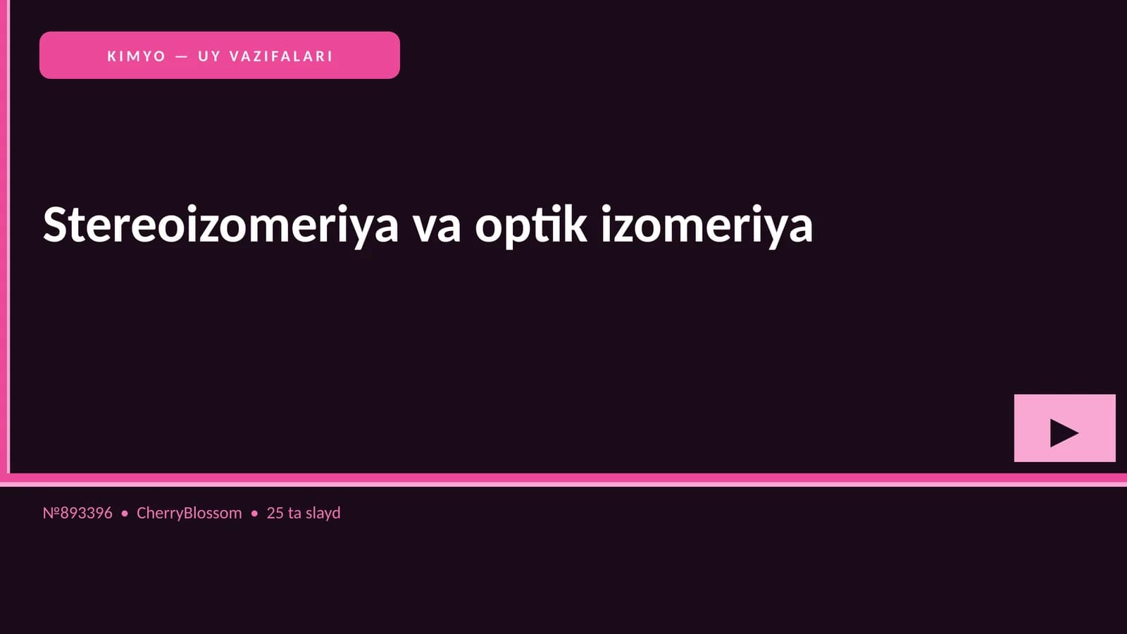 KIMYO — UY VAZIFALARI
