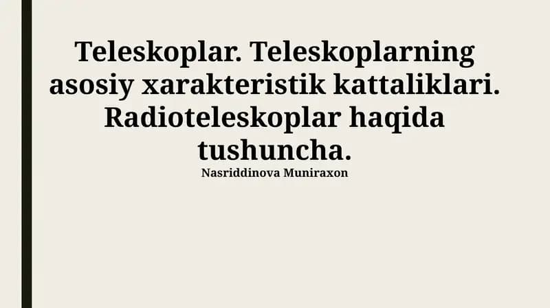 Radioteleskoplarning Afzalliklari va Kamchiliklari