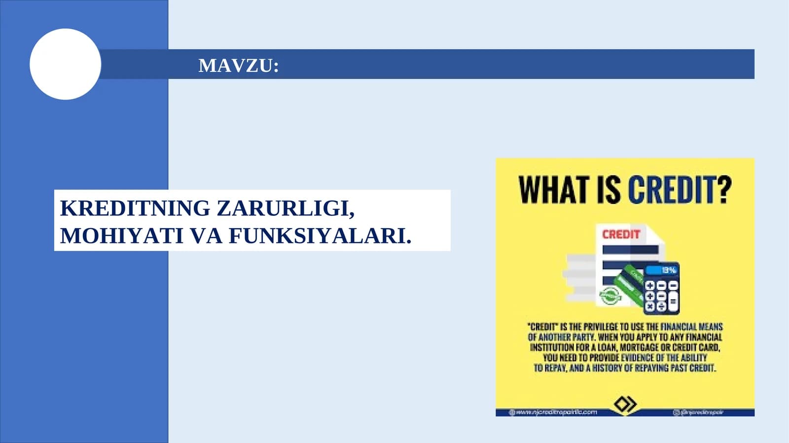 KREDITNING ZARURLIGI, MOHIYATI VA FUNKSIYALARI