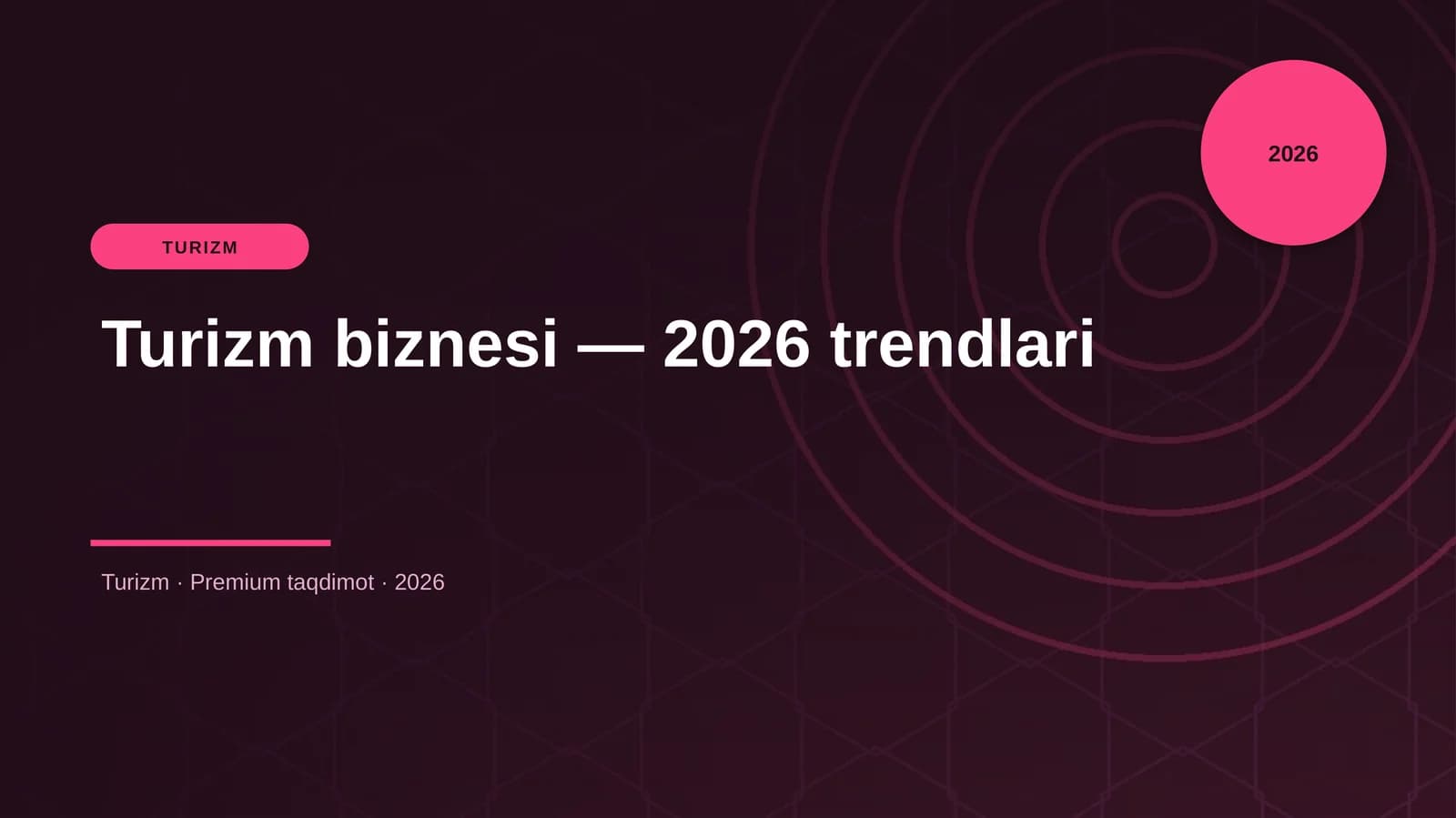 Turizm biznesi — 2026 trendlari