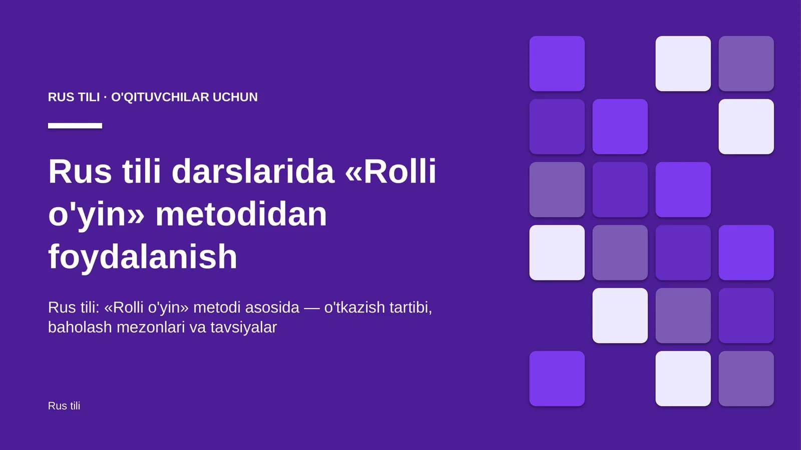 rus tili darslarida rolli o'yin metodidan foydalanish 4537