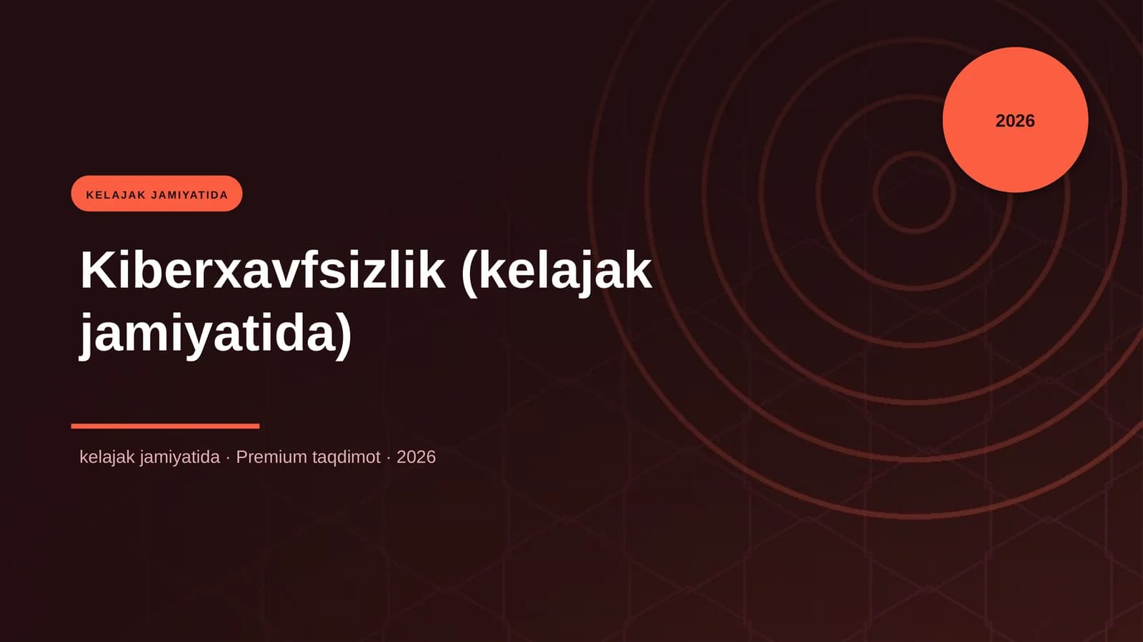 Kiberxavfsizlik (kelajak jamiyatida)
