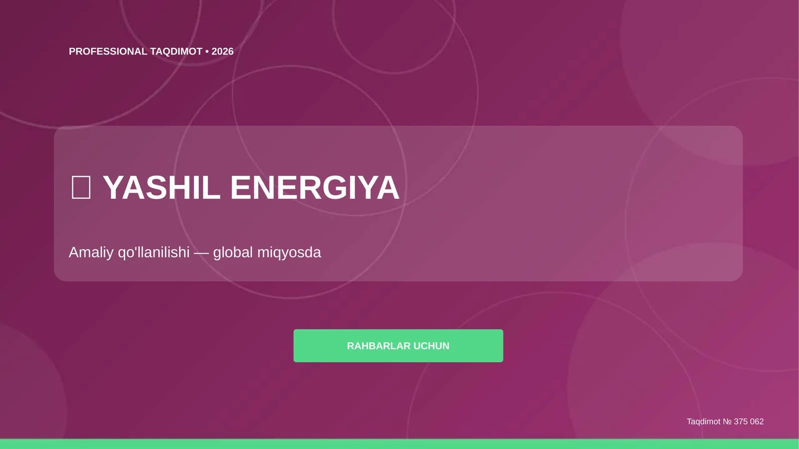 Yashil energiya: amaliy qo'llanilishi (global miqyosda)