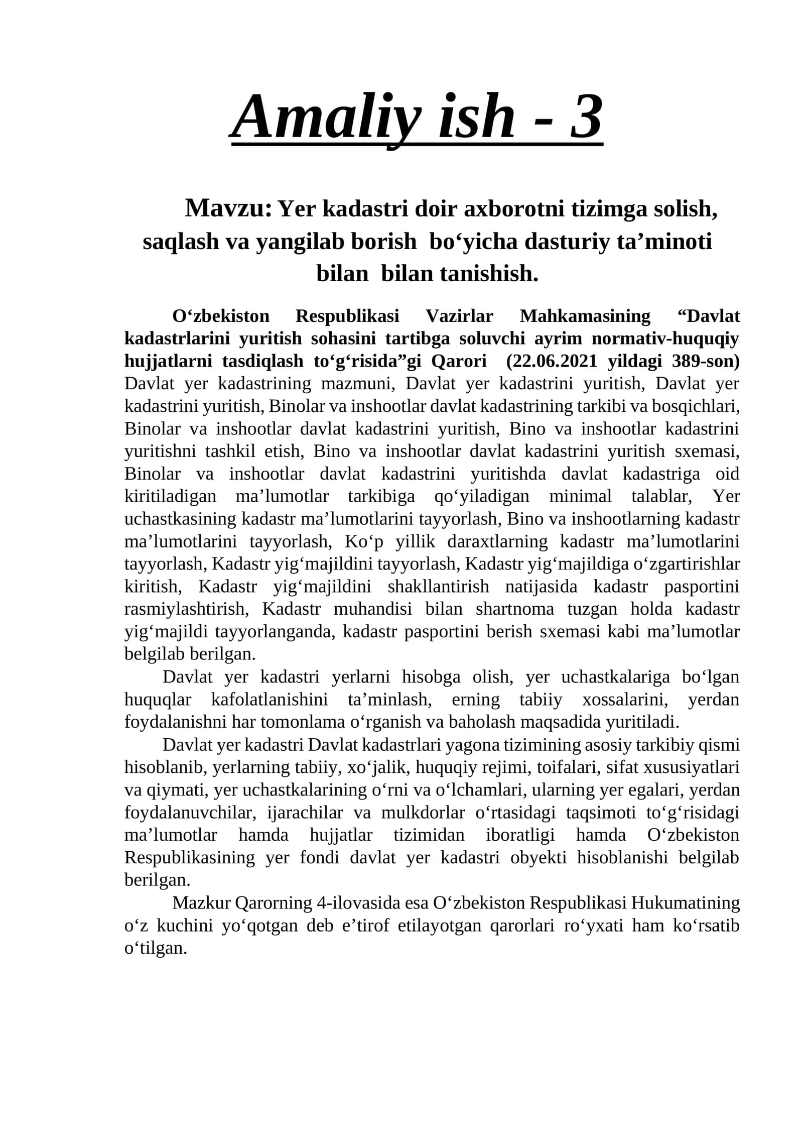 Yer kadastri doir axborotni tizimga solish, saqlash va yangilab borish bo‘yicha dasturiy ta’minoti