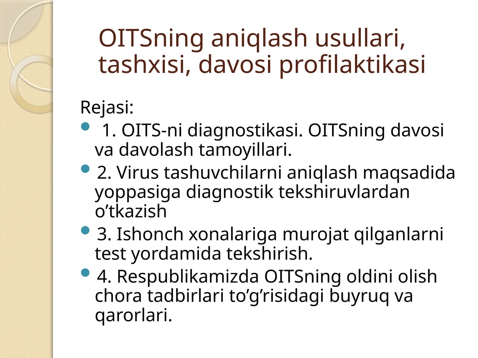 OITSninganiqlashusullari,tashxisi,davosiprofilaktikasi