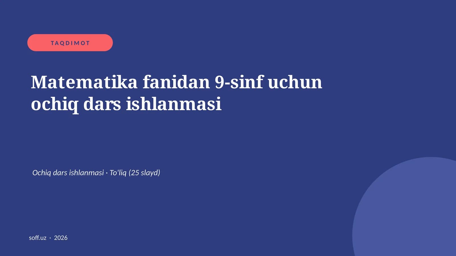 Matematika fanidan 9-sinf uchun ochiq dars ishlanmasi