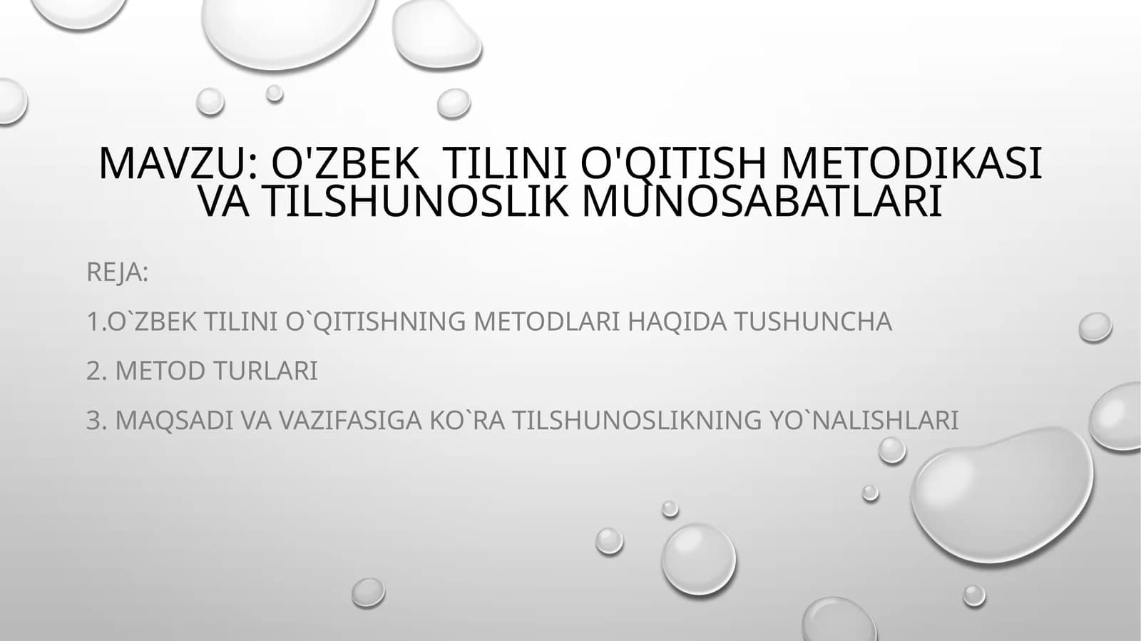 O'zbek  tilini o'qitish metodikasi va tilshunoslik munosabatlari