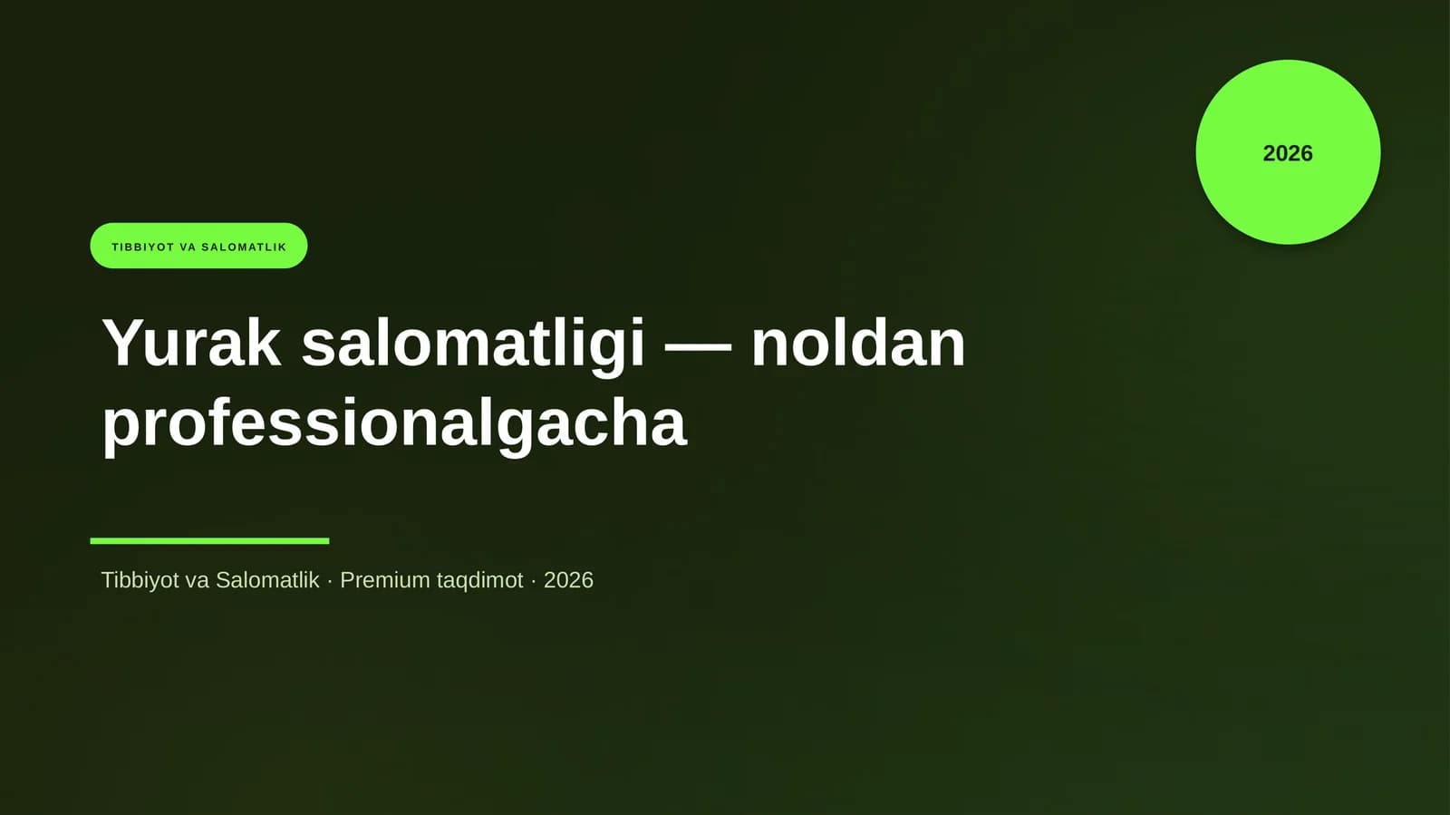 Yurak salomatligi — noldan professionalgacha