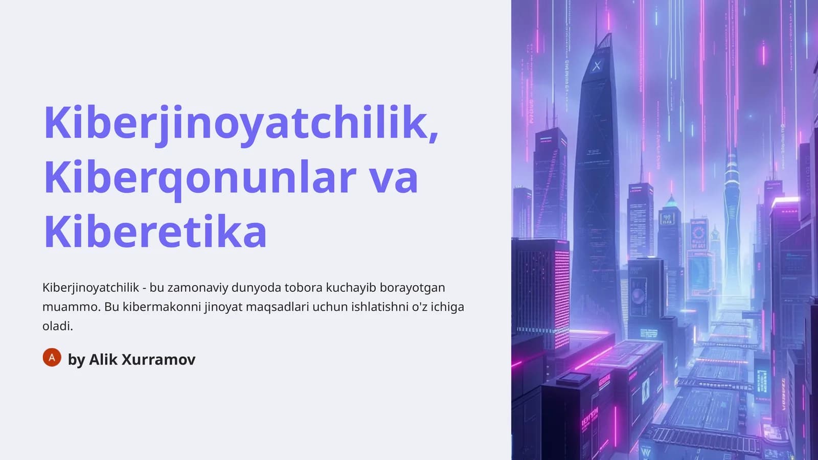 Kiberjinoyatchilik, Kiberqonunlar va Kiberetika